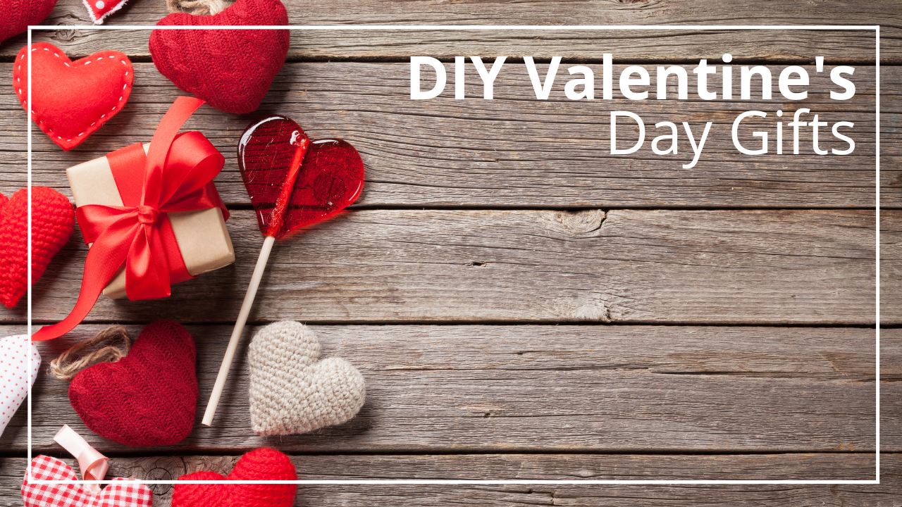 DIY Valentines Day Gifts Blog Header (1)