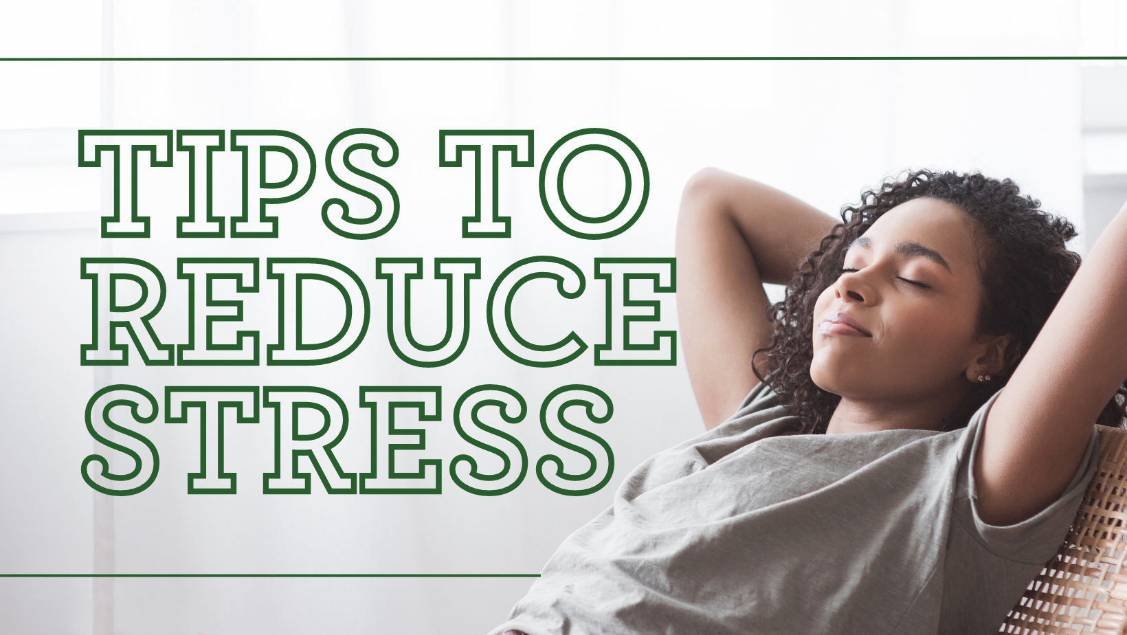 Tips to Reduce Stress Blog Post (1)