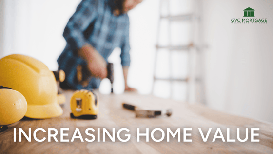 Increasing Home Value