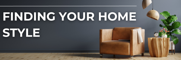 Finding Your Home Style