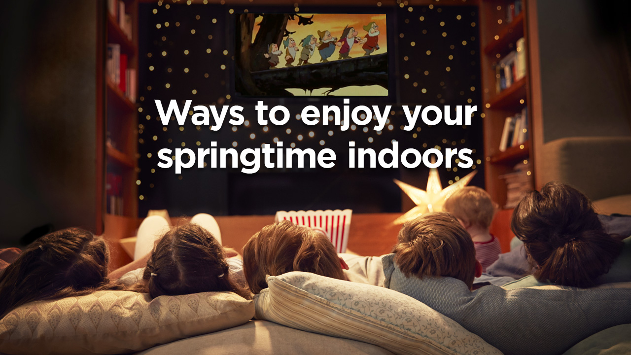 ways to enjoy springtime indoors and inside